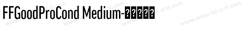 FFGoodProCond Medium字体转换